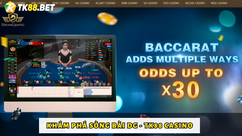 Khám phá sòng bạc DG - TK88 Casino